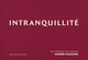 INTRANQUILLITE