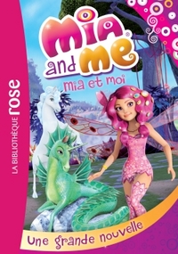 MIA ET MOI - T05 - MIA ET MOI 05 - UNE GRANDE NOUVELLE