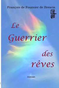 Le Guerrier des rêves