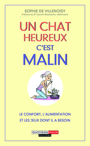 Un chat heureux, c'est malin