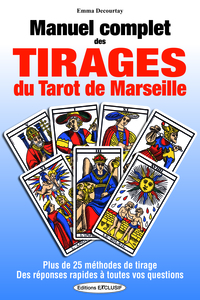 MANUEL COMPLET DES TIRAGES DU TAROT DE MARSEILLE