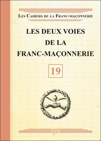 Les deux voies de la Franc-Maçonnerie - Livret 19