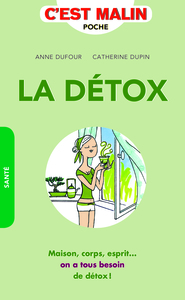 La détox, c'est malin