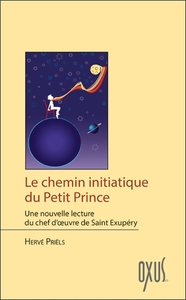 LE CHEMIN INITIATIQUE DU PETIT PRINCE