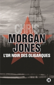 L'or noir des oligarques