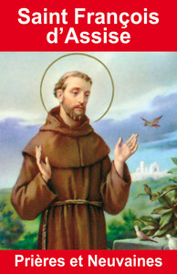 Saint François d'Assise - Prières et Neuvaines