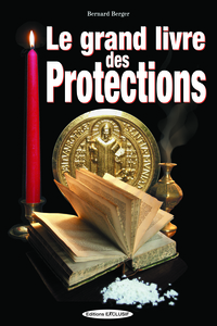 Le grand livre des protections