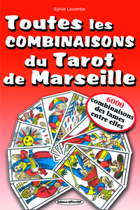 Toutes les combinaisons du tarot de Marseille