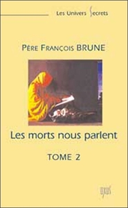 Morts nous parlent Tome 2