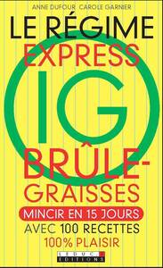 Régime express IG brîle-graisses