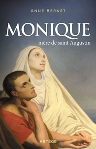 MONIQUE, MERE DE SAINT AUGUSTIN