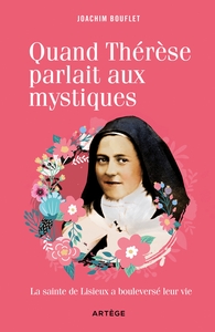 Quand Thérèse parlait aux mystiques