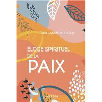 Eloge spirituel de la paix