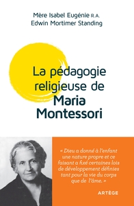 La pédagogie religieuse de Maria Montessori