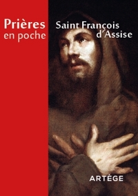 PRIERES EN POCHE - SAINT FRANCOIS D'ASSISE