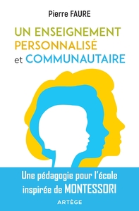 UN ENSEIGNEMENT PERSONNALISE ET COMMUNAUTAIRE