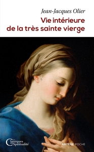 Vie intérieure de la très sainte Vierge