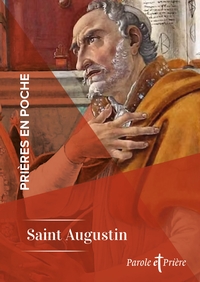 PRIERES EN POCHE - SAINT AUGUSTIN