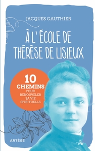 A l'école de Thérèse de Lisieux