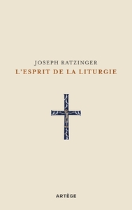 L'ESPRIT DE LA LITURGIE