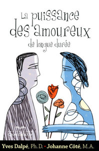 LA PUISSANCE DES AMOUREUX DE LONGUE DUREE