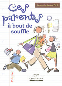 Ces parents à bout de souffle 3ED