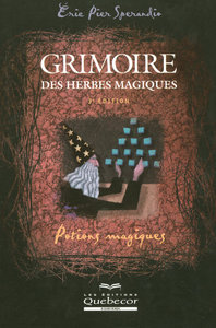 Grimoire des herbes magiques - Potions magiques