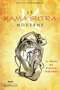 Le Kamasutra moderne