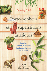 Porte-bonheur et superstitions asiatiques