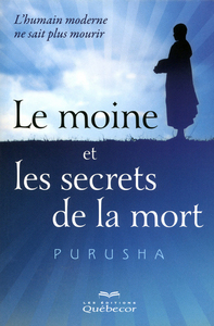 Le moine et les secrets de la mort