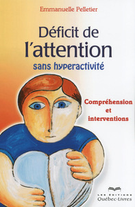 DEFICIT D'ATTENTION SANS HYPERACTIVITE