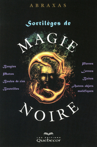 SORTILEGES DE MAGIE NOIRE 2E ED