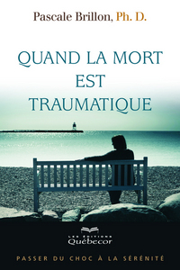 Quand la mort est traumatique