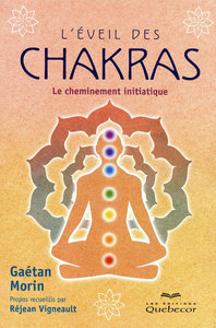 L'éveil des chakras - Le cheminement initiatique