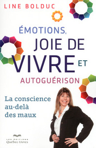 Emotions, joie de vivre et autoguérison