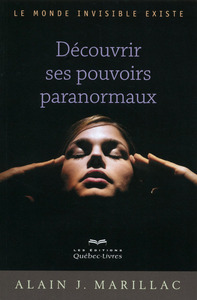 Découvrir ses pouvoirs paranormaux 2e Edition