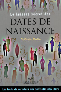 Le langage secret des dates de naissance - Les traits de caractère des natifs 366 jours 2ed