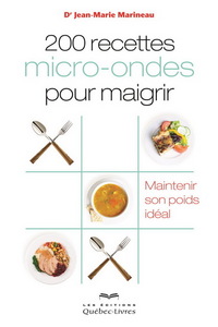 200 RECETTES MICRO-ONDES POUR MAIGRIR 3E ED.