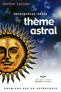 Interprétez votre thème astral 4eme édition