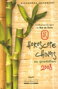 Horoscope Chinois au quotidien 2008 - L'influence du signe du rat de terre