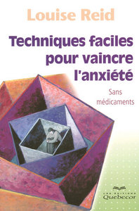 Techniques faciles pour vaincre l'anxiété sans médicaments