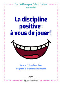 La discipline positive : à vous de jouer !