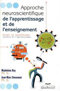 Approche neuroscientifique de l'apprentissage et de l'enseignement - Essai en mathétique