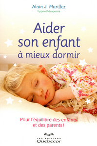 Aider son enfant à mieux dormir