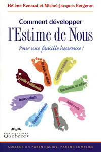 Comment développer l'estime de nous - Pour une famille heureuse !