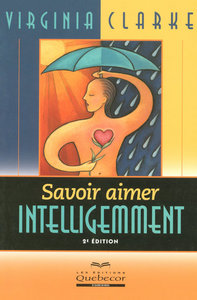 Savoir aimer intelligement 2ed