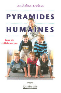 Pyramides humaines - Jeux de collaboration