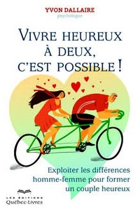 Vivre heureux à deux, c'est possible !