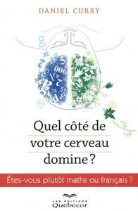 Quel côté de votre cerveau domine ? - Êtes-vous plutôt maths ou français ?