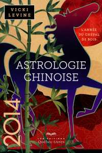 Astrologie chinoise 2014 L'année du cheval de bois